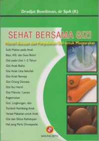 Sehat Bersama Gizi: materi bacaan dan penyuluhan gizi untuk masyarakat