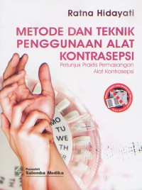 Image of Metode dan teknik Penggunaan Alat Kontrasepsi