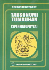 Image of Taksonomi Tumbuhan  (Spermatophyta) Cet. 10