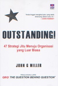 Outstanding; 47 Strategi Jitu Menuju Organisasi yang Luar Biasa