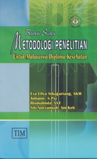 Buku Saku Metodologi Penelitian untuk MAhasiswa Diploma Kesehatan