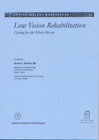 Low Vision Rehabilitation; Caring for the Whole person