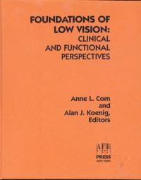 Image of Foundations of Low Vision: Clinical and Functional Perspectives