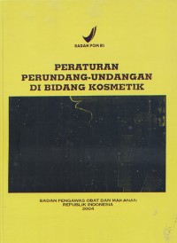 Image of Peraturan Peraundang-Undangan di Bidang Kosmetik