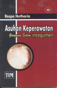 Asuhan Keperawatan Gangguan Sistem Integumen