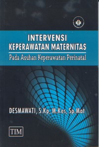 Intervensi Keperawatan Maternitas pada Asuhan Keperawatan Perinatal