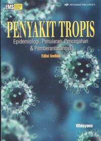 Penyakit Tropis; Epidemiologi, Penelusuran, pencegahan & Pemberantasannya Edisi 2