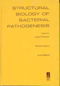 Structural Biology of Bacterial Pathogenesis