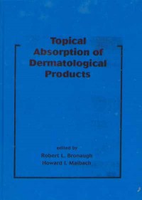 Topical Absorption of Dermatological Products