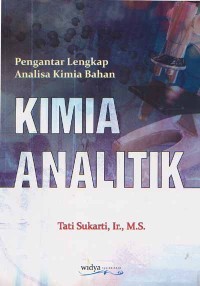 Image of Kimia Analitik; Pengantar Lengkap Analisa Kimia Bahan