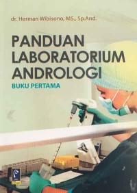 Panduan Laboratorium Andrologi Buku Pertama