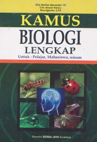Image of Kamus Biologi Lengkap untuk Pelajar, Mahasiswa, Umum