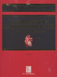 Image of Farmakologi Kardiovaskuler; Mekanisme dan Aplikasi Klinis Edisi 2