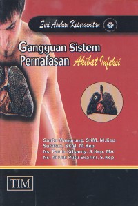 Gangguan Sistem Pernafasan Akibat Infeksi