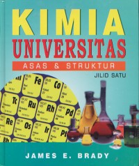 Image of Kimia Universitas; Asas dan Struktur jilid Satu