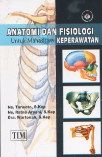 Image of Anatomi dan Fisiologi untuk Mahasiswa Keperawatan