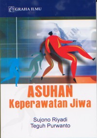 Asuhan Keperawatan Jiwa