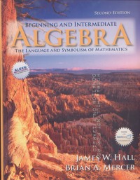 Image of beginning and Intermediate AlGEBRA the Language and Symbolism of Mathematics