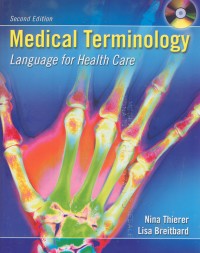 Medical Terminology LAnguage for Health Care Second Edition