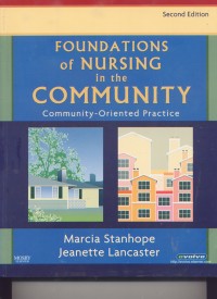 Foundations of Nursing in the Community; Community-Oriented Practice Second Edition