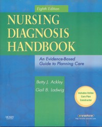 Nursing Diagnosis Handbook; An Evidence-based Guide to Planning Care Eighth Edition