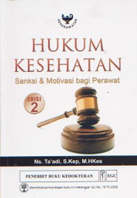 Hukum Kesehatan Sanksi dan Motivasi Perawat