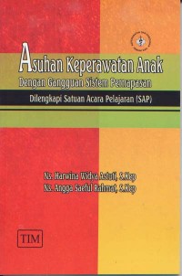 Asuhan Keperawatan Anak dengan Gangguan Sistem Pernapasan