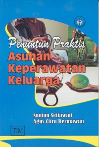 Image of Penuntun Praktis Asuhan Keperawatan Keluarga Edisi 2