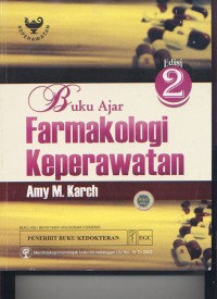 Buku Ajar Farmakologi Keperawatan Edisi 2