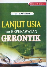 Lanjut Usia dan Keperawatan Gerontik