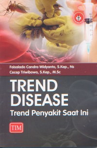 Image of Trend Disease; Tren penyakit Saat ini