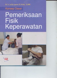 Konsep Dasar Pemeriksaan Fisik keperawatan