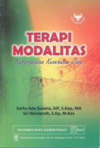 Terapi Modalitas; Keperawatan Kesehatan Jiwa