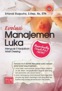 Evolusi Manajemen Luka; menguak 5 Keajaiban Moist Dressing