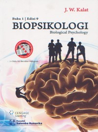 Biopsikologi; Biological Psychology Edisi 9 Buku 1