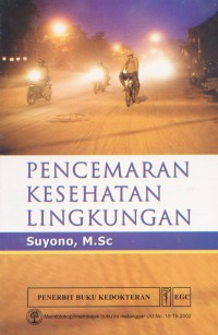 Pencemaran Kesehatan Lingkungan