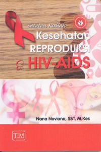Image of Catatan Kuliah; Kesehatan Reproduksi & HIV-AIDS