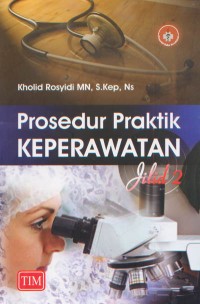 Prosedur Praktik Keperawatan Jilid 2