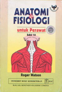 Anatomi dan Fisiologi untuk Perawat Edisi 10