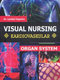 Image of Organ System Visual Nursing; Kardiovaskular