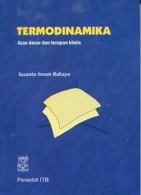 Image of Termodinamika: Azas Dasar dan Terapan Kimia