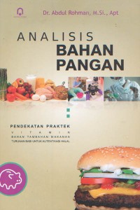 Analisis Bahan Pangan: Pendekatan Praktek Vitamin Bahan Tambahan Makanan Turunan Babi untuk Autentikasi Halal