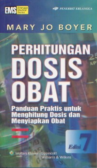 Image of Perhitungan Dosis Obat: panduan Praktis untuk Menghitung Dosis dan Menyiapkan Obat Edisi 7