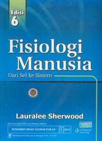 Fisiologi Manusia Dari Sel ke Sistem Edisi 6