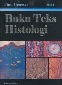 Buku Teks Histologi Jilid 2