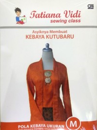 Image of Asyiknya Membuat Kebaya Kutubaru: M