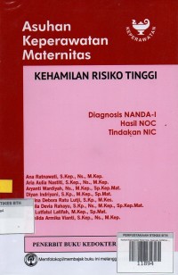 Asuhan Keperawatan Maternitas: diagnosis NANDA-I, hasil NOC, tindakan NIC: kehamilan risiko tinggi