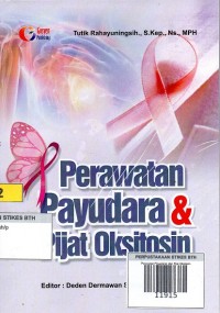 Perawatan Payudara dan Pijat Oksitosin