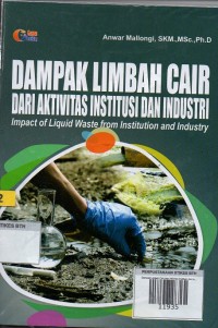 Dampak Limbah Cair dari Aktivitas Institusi dan Industri: impact of liquid waste from institution and industry