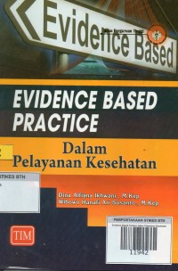 Evidence Based Practice dalam Pelayanan Kesehatan